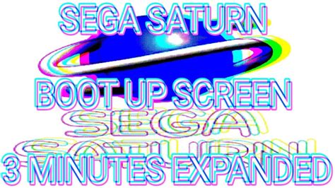 Sega Saturn Boot Up Screen 3 Minutes Expanded Youtube