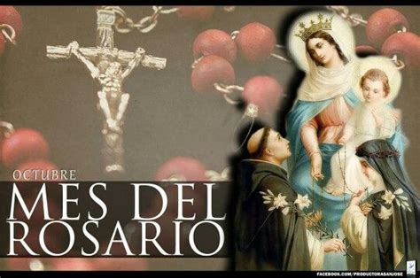 Octubre Mes Del Rosario Misterios Del Rosario Rosarios Virgen Maria