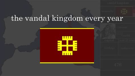 The Vandal Kingdom Every Year Rise And Fall Youtube