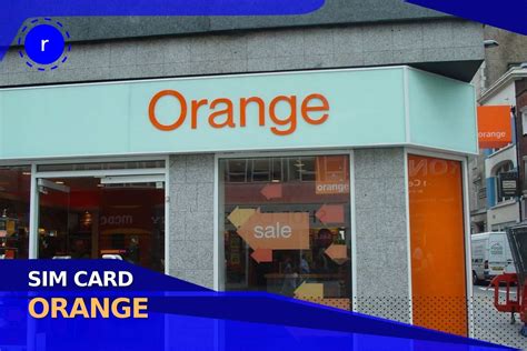 Orange Sim Card How To Acquire And Activate It Roami