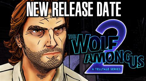 New Release Date Info For The Wolf Among Us 2 Youtube