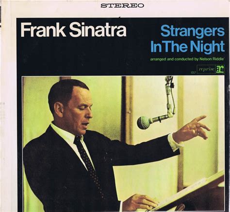 Francis wayne sinatra was born january 10, 1944, in jersey city, new jersey, into the household of one of the most popular singers in the world, frank sinatra.the younger sinatra was technically not a junior (his father's middle name was albert) but was nonetheless known as frank jr. Frank Sinatra - LP Strangers In The Night (reprise FS 1017 ...