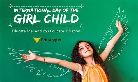 International Girl Child Day 11th Oct 2019 Educate Me And You Educate A