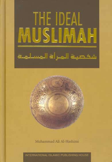ideal muslimah by dr muhammad ali al hashimi