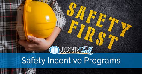 Safety Incentive Programs To Motivate Your Employees Johntalk