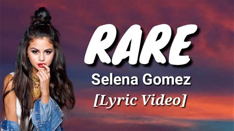 Selena Gomez Rare Lyrics Youtube