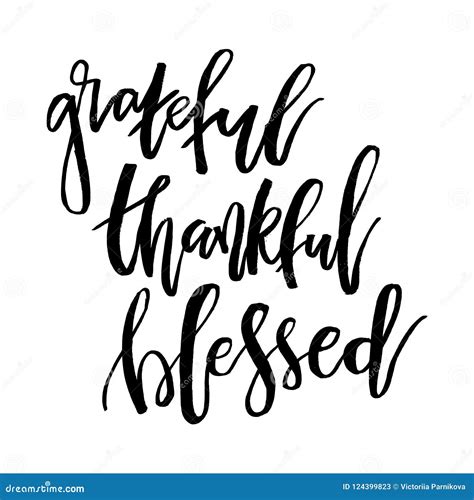 Grateful Thankful Blessed Inspirational Handwritten Text Quote Stock