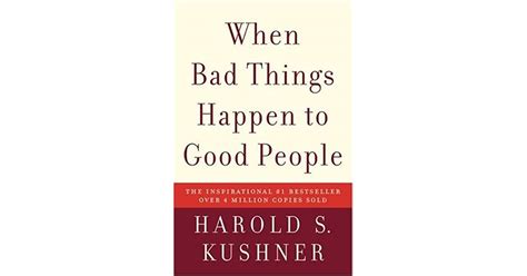 When Bad Things Happen To Good People By Harold S Kushner — Reviews Discussion Bookclubs Lists