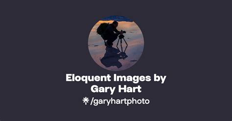 Eloquent Images By Gary Hart Instagram Facebook Linktree