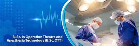 Bsc Operation Theatre And Anesthesia Details