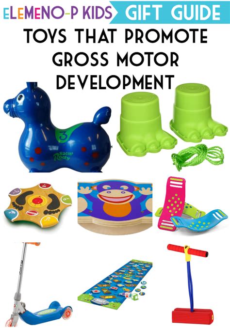 T Guide Gross Motor Toys Elemeno P Kids Kids T Guide Gross