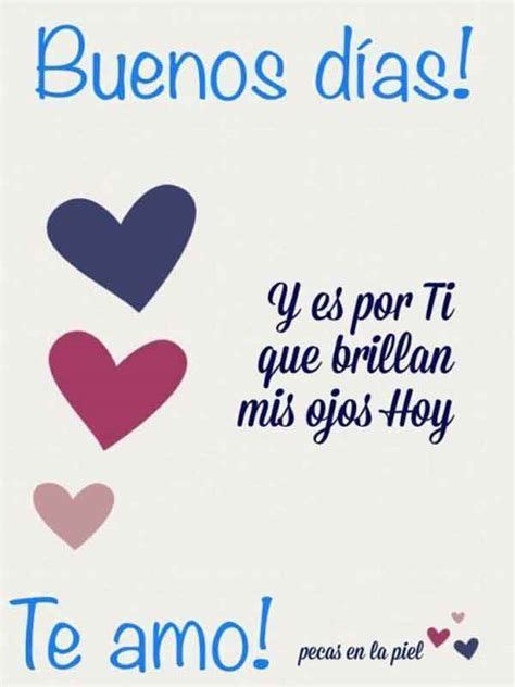 Buenos Dias Amor 【imagenes Y Frases】 Sexy Quotes Amor Quotes Good