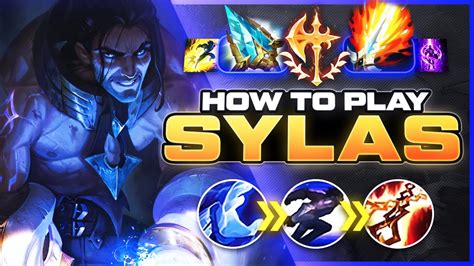 How To Play Sylas Season Best Build Runes Season Sylas