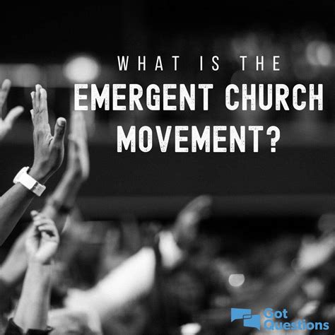 What Is The Emerging Emergent Church Movement