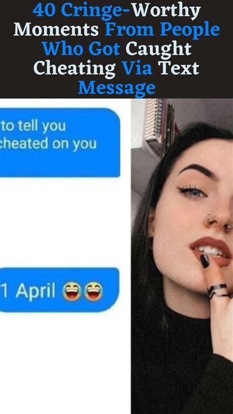 40 cringe worthy moments from people who got caught cheating via text message caught cheating