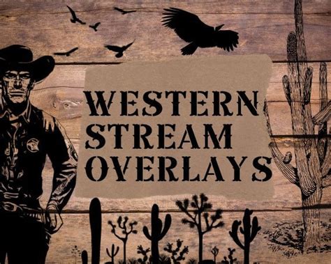 2x Western Themed Stream Overlays Instant Download Etsy