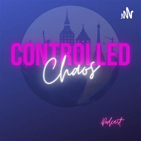 Controlled Chaos Podcast On Spotify