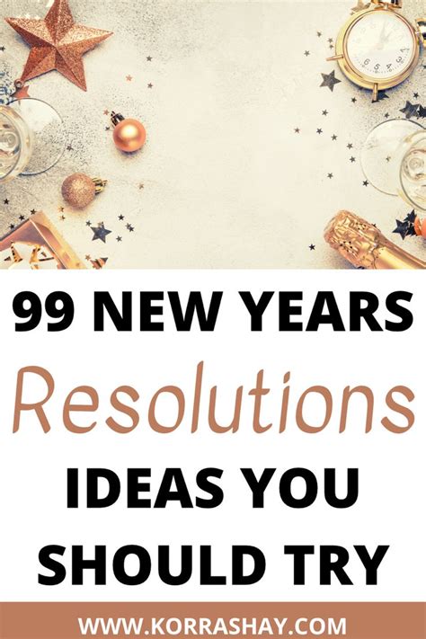 99 New Years Resolutions Ideas You Should Try Good New Years