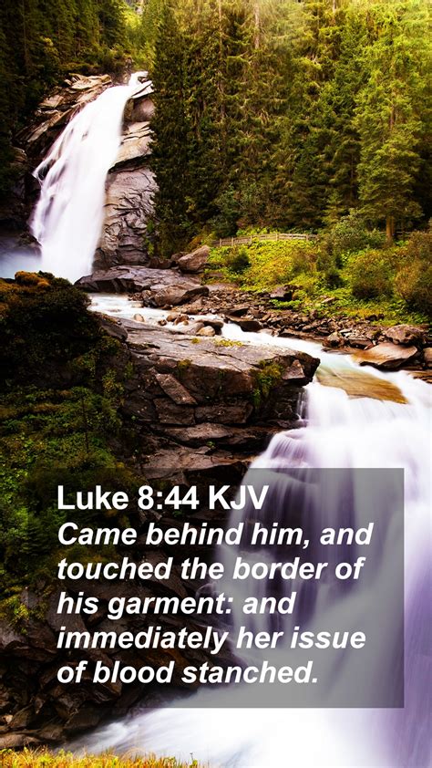Luke 844 Kjv Mobile Phone Wallpaper Came Behind Him And Touched The