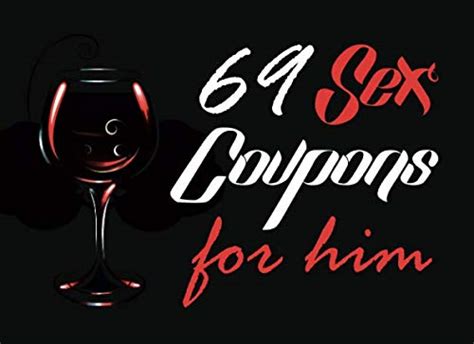 69 sex coupons for him a hot and wild sex voucher book for adventurous nights by eden delights
