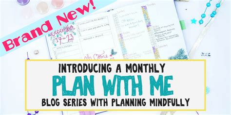 Epic News Introducing A Plan With Me Series Planning Mindfully