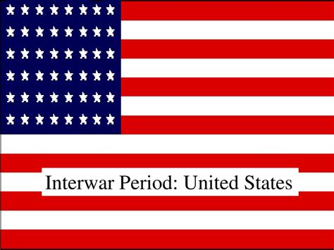 Ppt Interwar Period United States Powerpoint Presentation Free