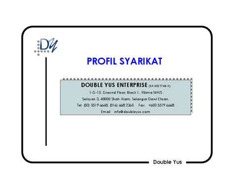 Penubuhan secara rasmi ini dibuat setelah berjaya mengumpulkan 4 tenaga pakar dari 4 bidang berbeza, iaitu setiausaha syarikat, perakaunan dan audit menjadi peneraju bagi firma perakaunan yang memfokuskan strategi pembangunan syarikat dengan menggabungkan 4 aspek keutamaan. (PDF) PROFIL SYARIKAT PROFIL SYARIKAT DOUBLE YUS ...