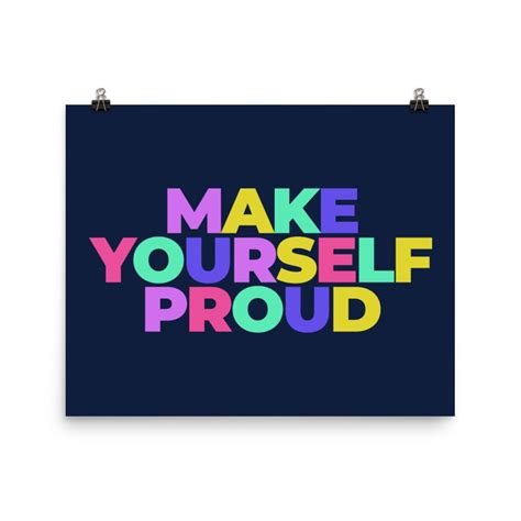 Make Yourself Proud Multicolored Text Motivational Poster Etsy