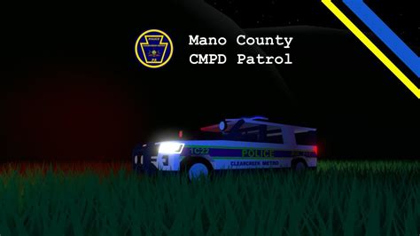 Mano County Cmpd Patrol 13 Action Packed Youtube