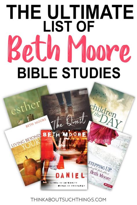 The Ultimate List Of Beth Moore Bible Studies Think About Such Things