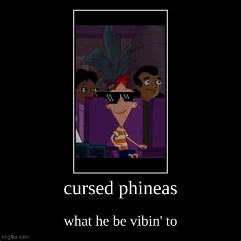 Cursed Phineas Imgflip