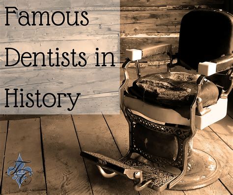 Famous Dentists In History Dr Chauvin Lafayette La Dentist Dr Chauvin