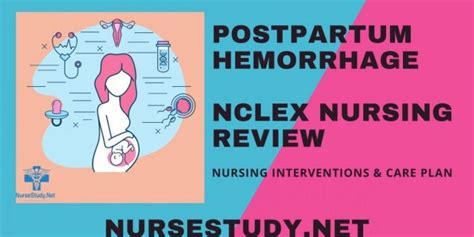 Postpartum Hemorrhage Nursing Care Plans Diagnosis And Interventions