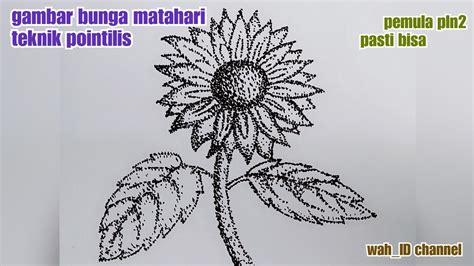 Contoh Gambar Bunga Matahari Dengan Teknik Pointilis Tutorial