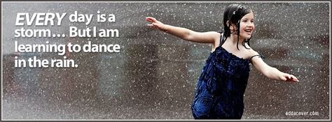 Dance In Rain Quotes Meme Image 15 Quotesbae