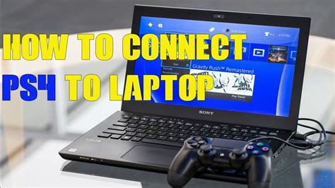 There is no direct way you can download and install the google play store on your laptop or pcs. How To Connect PS4 To Laptop - Playstation Remote Play set ...
