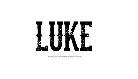 Luke Name Tattoo Designs Name Tattoo Designs Tattoo Designs Name Tattoo