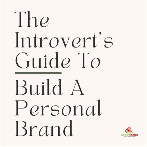 The Introverts Guide To Build A Personal Brand Writersmelon