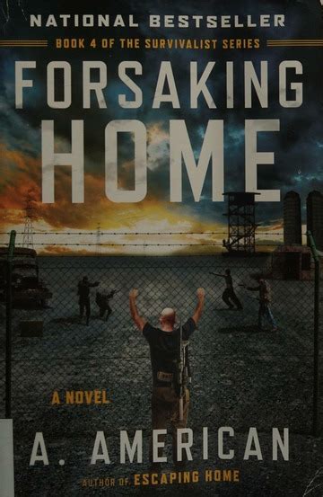Forsaking Home A Novel American A Angery Free Download