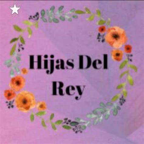 Hijas Del Rey Youtube