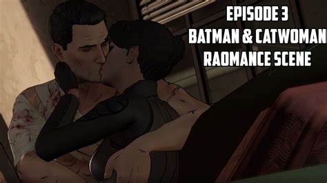 Batman Catwoman Sex Romance Scene Bruce And Selina Episode 3 Telltale Wayne Youtube
