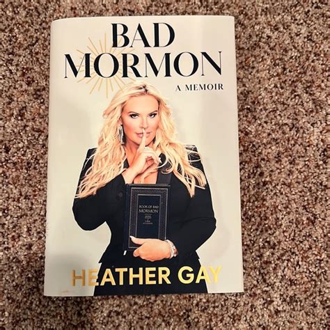 Other Bad Mormon A Memoir By Heather Gay Poshmark
