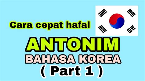 Antonim Bahasa Korea Part 1 Iyan Ssaem Youtube