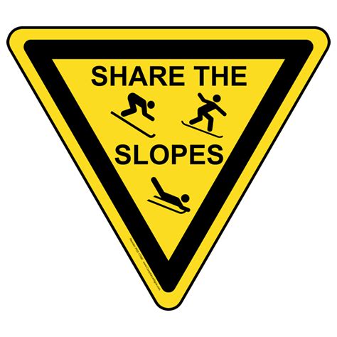 Recreation Skiing Share The Slopes Sign Yellow Reflective Us Made