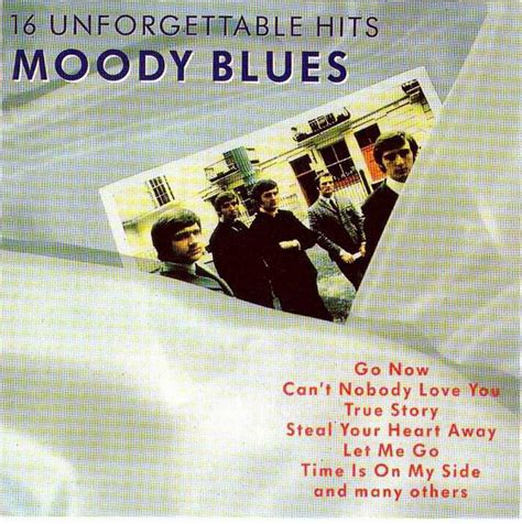 Moody Blues 16 Unforgettable Hits Releases Discogs