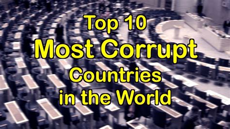 Top 10 Most Corrupt Countries In The World Youtube