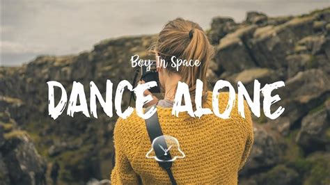 Boy In Space Dance Alone Lyrics YouTube