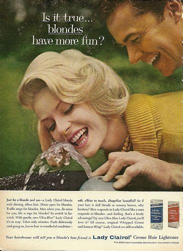Blondes Have More Fun Old Advertisements Clairol Vintage Advertisements