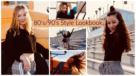 80s90s Style Lookbook Youtube