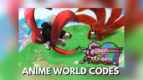 New Anime World Codes July 2021 Get Free Coins And Spins Faindx